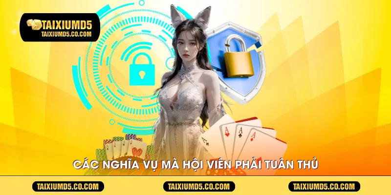 Các nghĩa vụ mà hội viên phải tuân thủ